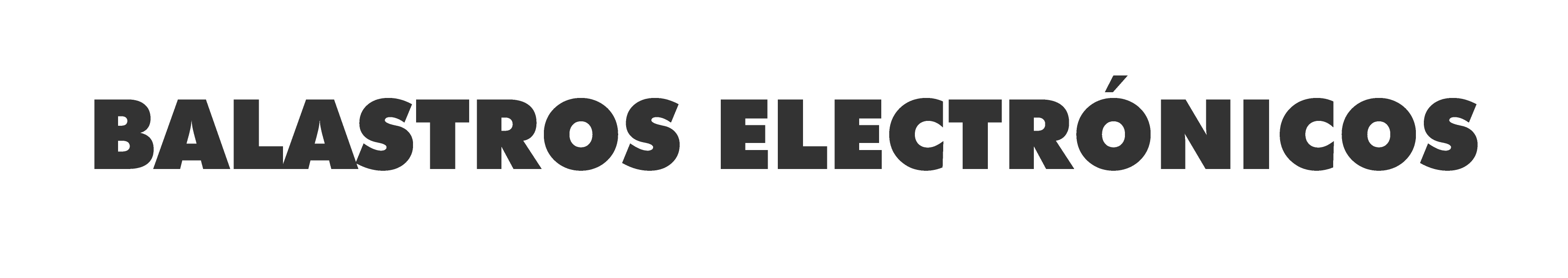 BALASTROS ELECTRONICOS