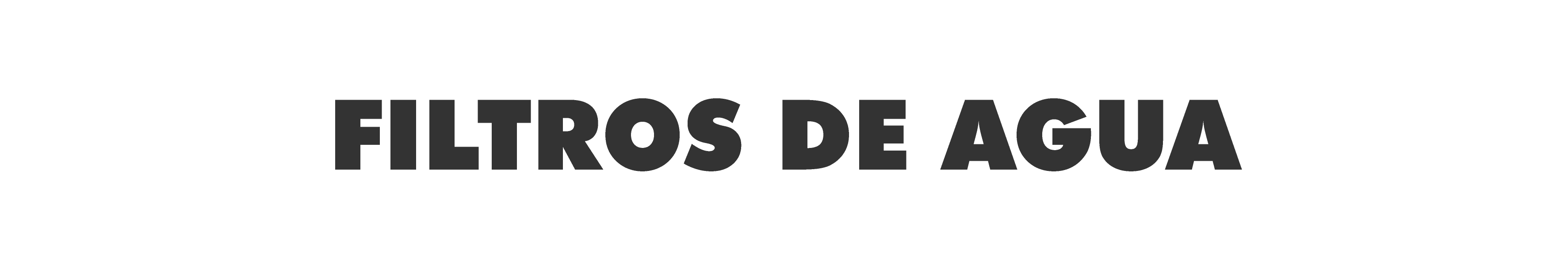 FILTROS DE AGUA