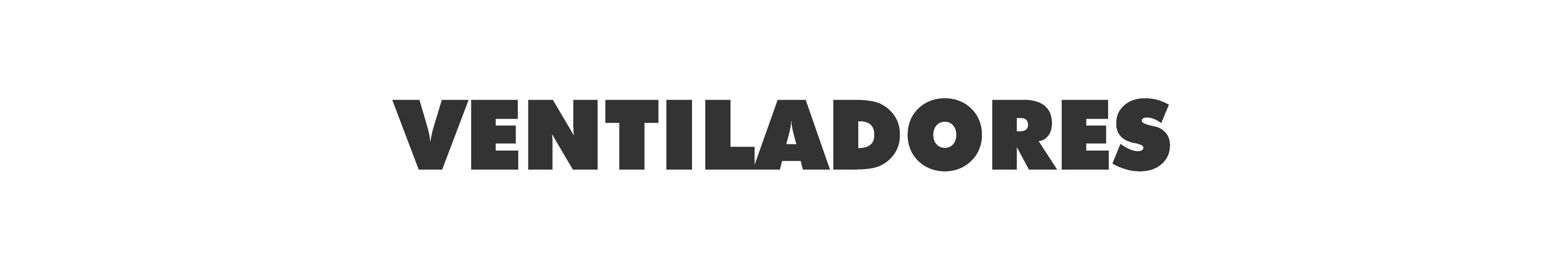 VENTILADORES